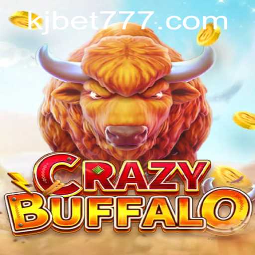 Exploring the World of CRAZYBUFFALO: A Unique Gaming Experience with KJBET