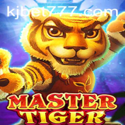 MasterTiger: A Strategic Adventure into the Thrilling World of KJBET