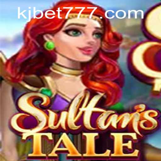 Unveiling Sultanstale: A Thrilling Adventure in the World of KJBET
